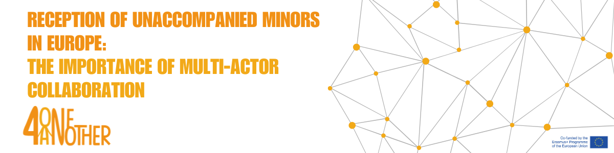 RECEPTION OF UNACCOMPANIED MINORS  IN EUROPE:  THE IMPORTANCE OF MULTI-ACTOR COLLABORATION
